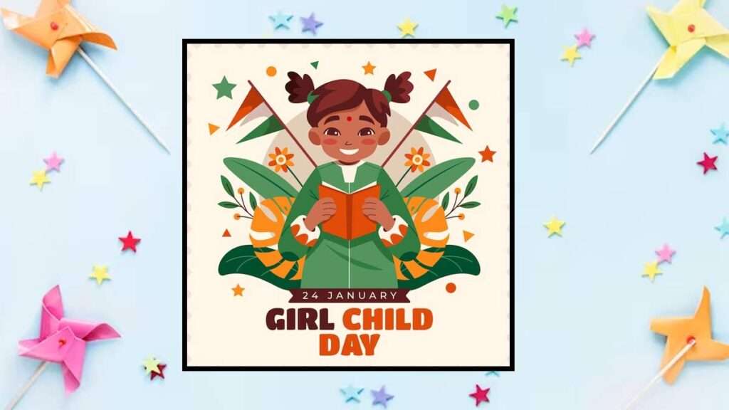 Celebrate For Being a Girl Child Today: January 24