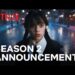 Wednesday is officially getting its season 2