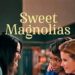 Sweet Magnolias