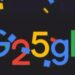 GOOGLE 25TH BIRTHDAY