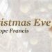 On Christmas eve, now Pope Francis regrets 'purposeless' battle