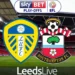 Leeds united-Everything You Need to Know About Leeds 0-1